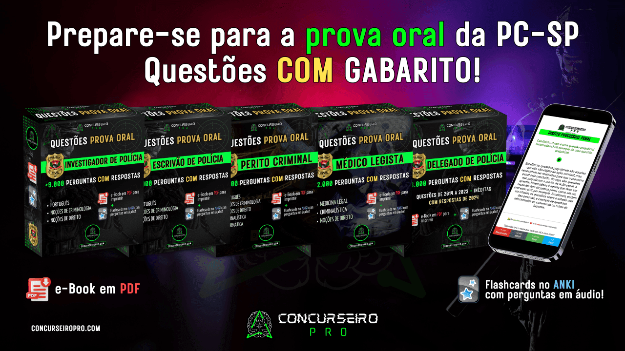 Prepare-se para a prova oral da PC-SP Questões COM GABARITO! CONCURSEIRO PRO