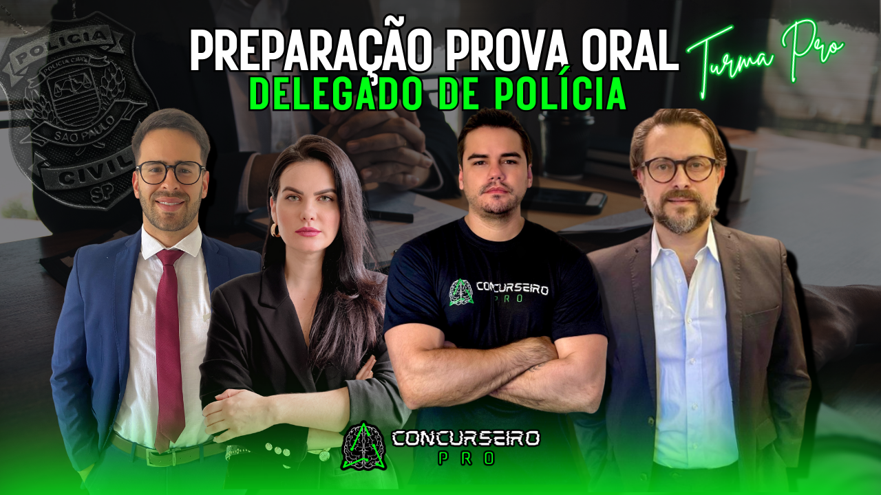 TURMA PRO - DELEGADO PCSP - CONCURSEIRO PRO