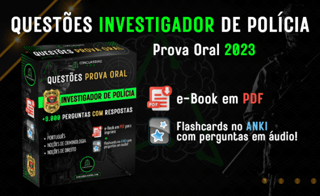 Questões Prova Oral | Investigador PCSP 2023