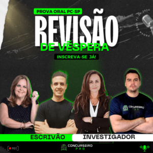 REVISAO DE VESPERA PC SP EP E IP 2024 - Concurseiro PRO, Sua preparação em outro nível!