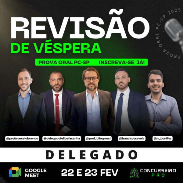 REVISAO DE VESPERA DELTA PCSP 23 - Concurseiro PRO, Sua preparação em outro nível!