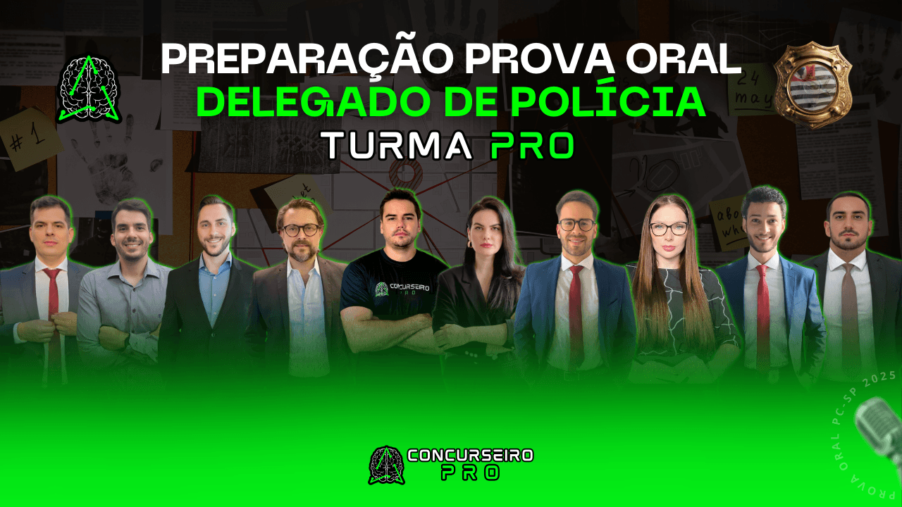 TURMA PRO DELEGADO PCSP CONCURSEIRO PRO 3 - Concurseiro PRO, Sua preparação em outro nível!