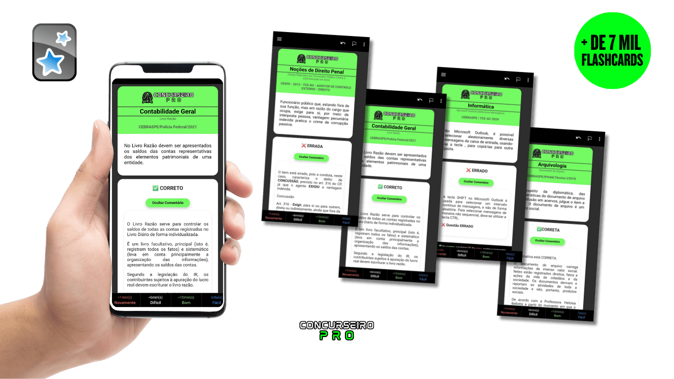 FLASHCARDS Ferramenta de estudo ativo, muito útil para memorização e revisão, principalmente para quem está sem tempo e quer aproveitar momentos como o deslocamento para o trabalho para estudar. Relembre os pontos mais cobrados em poucos minutos, onde quiser.