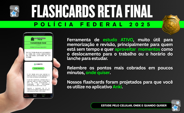 FLASHCARD são pequenos cartões usados para fins de estudo e revisão de conteúdo, geralmente com uma pergunta ou conceito de um lado e a resposta ou explicação do outro. São uma ferramenta de estudo ATIVO, muito úteis para memorização e revisão, principalmente para quem está sem tempo e quer aproveitar pequenos momentos, como o deslocamento para o trabalho ou o horário do lanche, para estudar. Nossos flashcards foram projetados para que você os utilize no aplicativo Anki. ESTUDE PELO CELULAR!