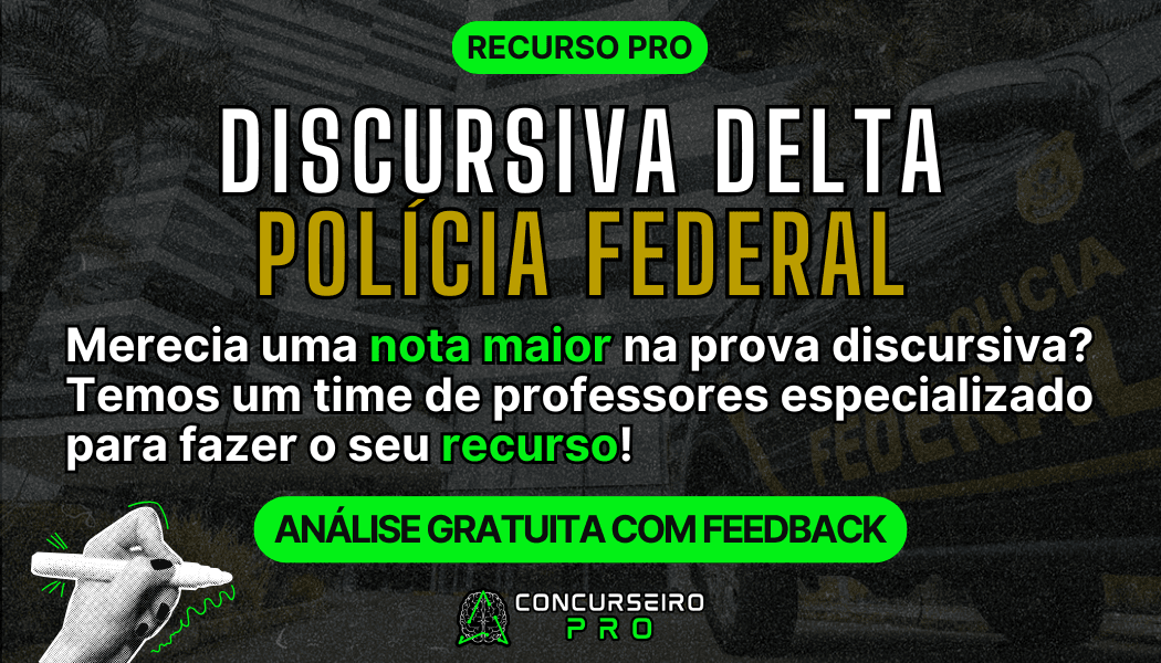 RECURSO PF 700 X 400 - Concurseiro PRO, Sua preparação em outro nível!