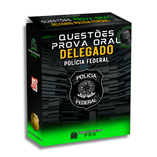 Questões Prova Oral | Delegado PF