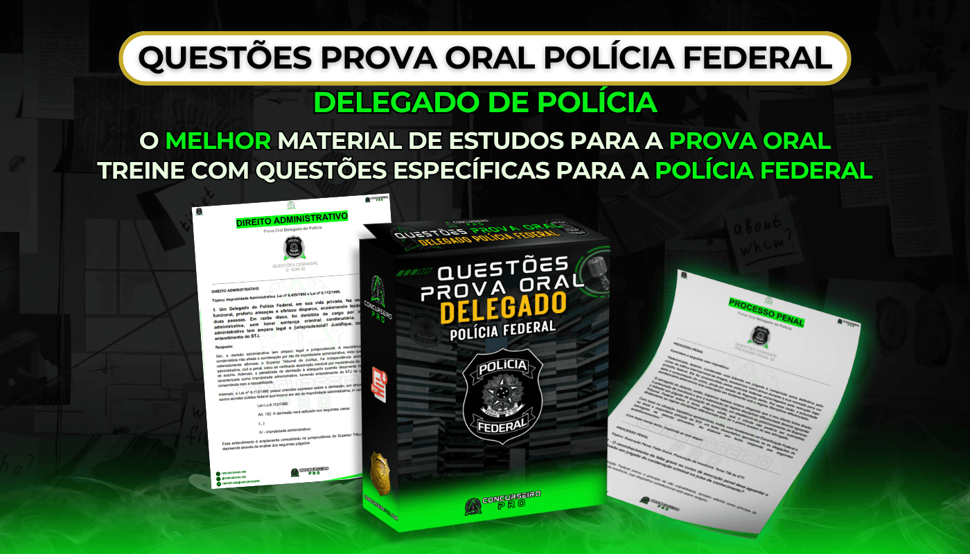 QUESTOES PROVA ORAL PF 2 - Concurseiro PRO, Sua preparação em outro nível!